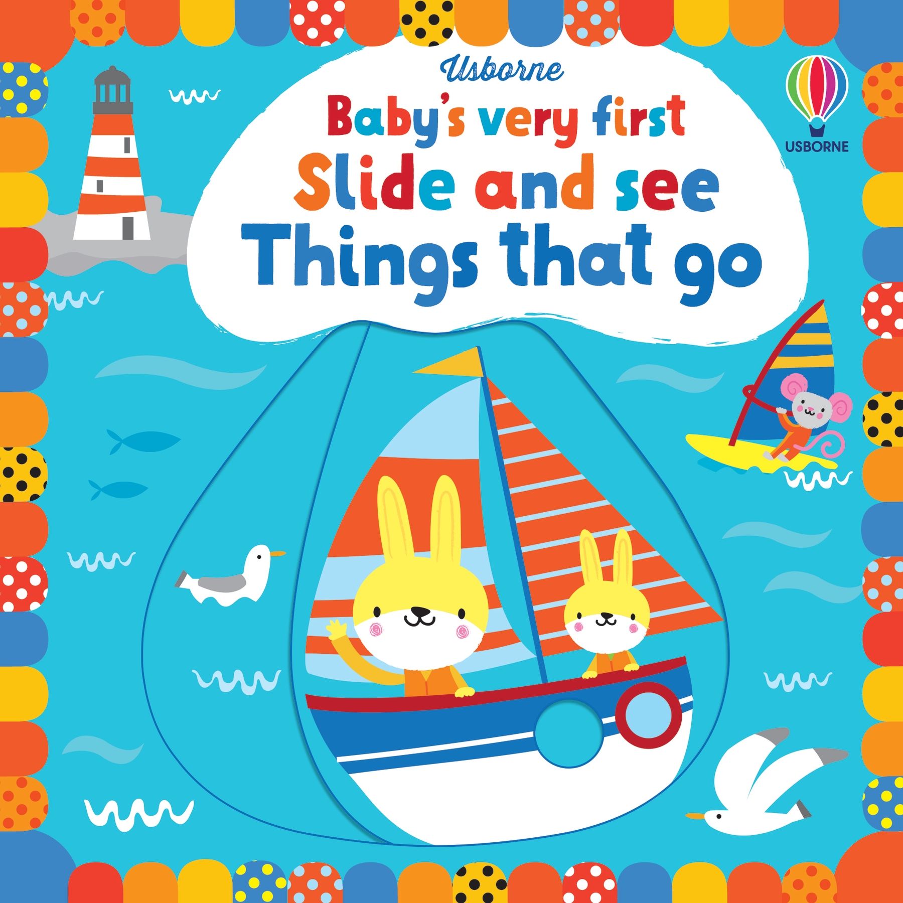 Usborne Babys Very First Slide and See Things That Go